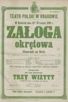W niedzielę dnia 12go września 1869 r. Załoga okrętowa (Mannschaft am Bord), operetka komiczna w 1 akcie z muzyką J. Zeitza
