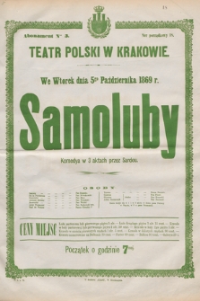 We wtorek dnia 5go października 1869 r. Samoluby, komedya w 3 aktach przez Sardou