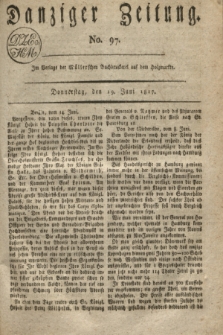 Danziger Zeitung. 1817, No. 97 (19 Juni)