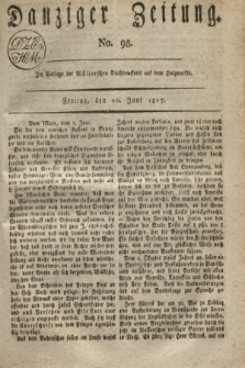 Danziger Zeitung. 1817, No. 98 (20 Juni)