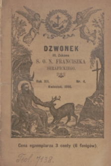 Dzwonek III Zakonu S. O. N. Franciszka Serafickiego. R.12, nr 4 (kwiecień 1896)