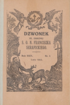 Dzwonek III Zakonu S. O. N. Franciszka Serafickiego. R.29, nr 2 (luty 1913)