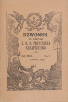 Dzwonek III Zakonu S. O. N. Franciszka Serafickiego. R.29, nr 6 (czerwiec 1913)