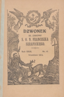 Dzwonek III Zakonu S. O. N. Franciszka Serafickiego. R.29, nr 12 (grudzień 1913)