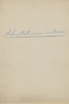 „Textus” i „Adnotationes criticae” do przygotowywanego do druku wydania Pañcatantry, opracowane przez Leona Mańkowskiego Cz. 2, „Adnotationes criticae”
