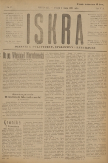 Iskra : dziennik polityczny, społeczny i literacki. R.8, № 99 (1 maja 1917)