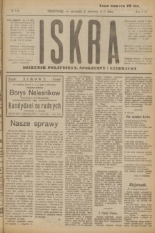 Iskra : dziennik polityczny, społeczny i literacki. R.8, № 139 (21 czerwca 1917)