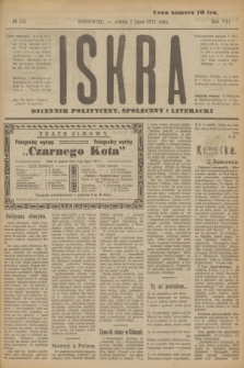 Iskra : dziennik polityczny, społeczny i literacki. R.8, № 152 (7 lipca 1917)