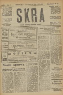 Skra : dziennik polityczny, społeczny i literacki. R.10, № 157 (28 lipca 1919)