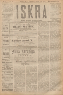 Iskra : dziennik polityczny, społeczny i literacki. R.11, № 37 (12 lutego 1920)