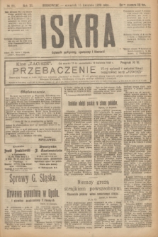 Iskra : dziennik polityczny, społeczny i literacki. R.11, № 88 (15 kwietnia 1920)