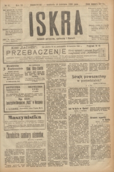 Iskra : dziennik polityczny, społeczny i literacki. R.11, № 91 (18 kwietnia 1920)
