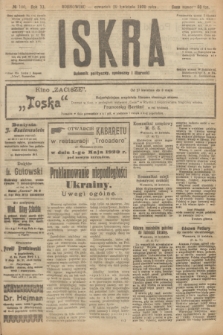 Iskra : dziennik polityczny, społeczny i literacki. R.11, № 100 (29 kwietnia 1920)
