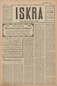 Iskra : dziennik polityczny, społeczny i literacki. R.12, № 33 (2 kwietnia 1921)