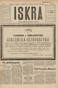 Iskra : dziennik polityczny, społeczny i literacki. R.12, № 36 (7 kwietnia 1921)