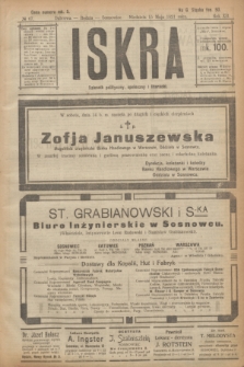 Iskra : dziennik polityczny, społeczny i literacki. R.12, № 67 (15 maja 1921)