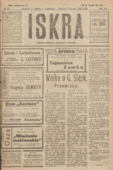 Iskra : dziennik polityczny, społeczny i literacki. R.12, № 85 (7 czerwca 1921)