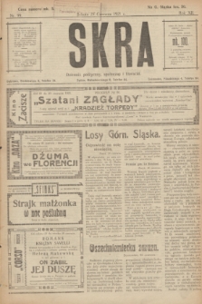 Skra : dziennik polityczny, społeczny i literacki. R.12, nr 99 (25 czerwca 1921)