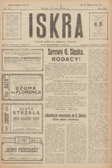 Iskra : dziennik polityczny, społeczny i literacki. R.12, nr 101 (28 czerwca 1921)