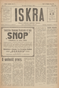 Iskra : dziennik polityczny, społeczny i literacki. R.12, nr 111 (10 lipca 1921)