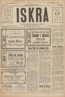 Iskra : dziennik polityczny, społeczny i literacki. R.12, nr 134 (6 sierpnia 1921)