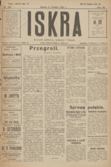 Iskra : dziennik polityczny, społeczny i literacki. R.12, nr 254 (31 grudnia 1921)