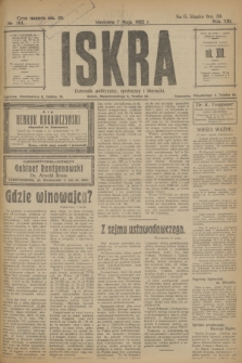 Iskra : dziennik polityczny, społeczny i literacki. R.13, nr 101 (7 maja 1922)