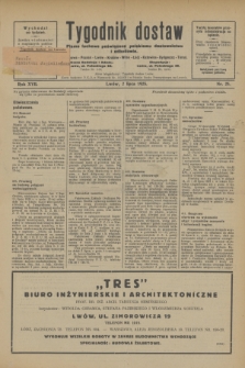 Tygodnik dostaw : pismo fachowe poświęcone polskiemu dostawnictwu i odbudowie. R.17, nr 25 (2 lipca 1925)