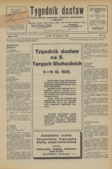 Tygodnik dostaw : pismo fachowe poświęcone polskiemu dostawnictwu i odbudowie. R.17, nr 32 (25 sierpnia 1925)