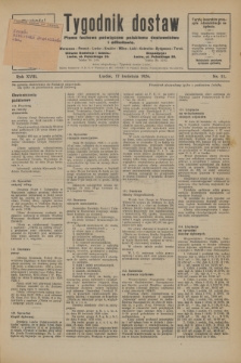 Tygodnik dostaw : pismo fachowe poświęcone polskiemu dostawnictwu i odbudowie. R.18, nr 11 (17 kwietnia 1926)