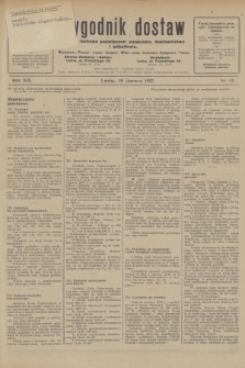 Tygodnik dostaw : pismo fachowe poświęcone polskiemu dostawnictwu i odbudowie. R.19, nr 17 (10 czerwca 1927)