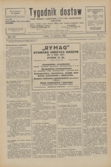 Tygodnik dostaw : pismo fachowe poświęcone polskiemu dostawnictwu i odbudowie. R.20, nr 17 (13 czerwca 1928)