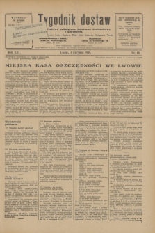 Tygodnik dostaw : pismo fachowe poświęcone polskiemu dostawnictwu i odbudowie. R.21, nr 10 (3 kwietnia 1929)