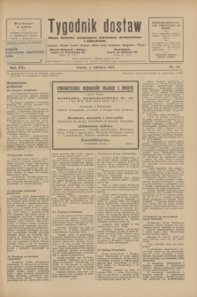 Tygodnik dostaw : pismo fachowe poświęcone polskiemu dostawnictwu i odbudowie. R.21, nr 16 (1 czerwca 1929)