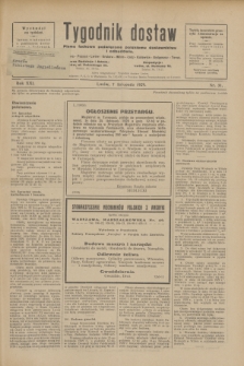 Tygodnik dostaw : pismo fachowe poświęcone polskiemu dostawnictwu i odbudowie. R.21, nr 31 (7 listopada 1929)