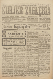 Kurjer Zagłębia : dziennik społeczny, polityczny i literacki. R.15, № 75 (27 marca 1920)