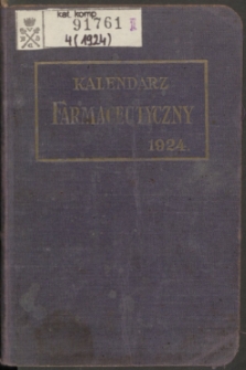Kalendarz Farmaceutyczny : na rok 1924. R.4