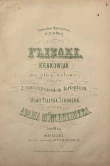 Flisaki : krakowiak : na głos solowy (i chór ad lib.) z towarzyszeniem fortepianu