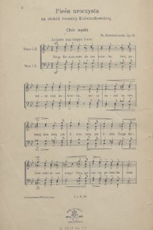 Pieśń uroczysta : Op. 15 : Chór męski a capella