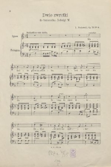 Cztery pieśni : op. 73. 4, „Dwie zwrotki” : (do imionnika Jadwigi M.)