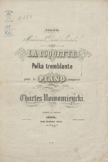 La coquette : polka tremblante pour le piano