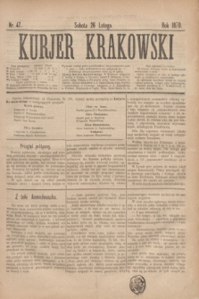 Kurjer Krakowski. 1870, nr 47 (26 lutego)