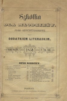 Szkółka dla Młodzieży : pismo sześciotygodniowe wraz z dodatkiem literackim. R.5, Poszyt 7/8 (1854) + dod.