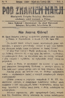 Pod Znakiem Marji : miesięcznik Związku Sodalicyj Marjańskich młodzieży szkół średnich w Polsce. R. 1, 1921, nr 9