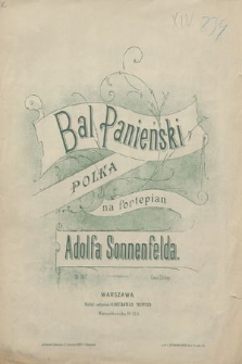 Bal panieński : polka na fortepian : op. 167