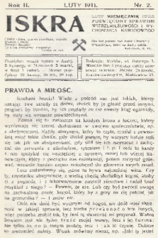 Iskra : miesięcznik poświęcony sprawom wstrzemięźliwości i wychowania narodowego. R.2, 1911, nr 2