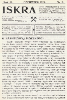 Iskra : miesięcznik poświęcony sprawom wstrzemięźliwości i wychowania narodowego. R.2, 1911, nr 6