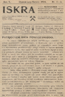 Iskra : miesięcznik poświęcony sprawom wstrzemięźliwości i wychowania narodowego. R. 5, 1914, nr 1-3