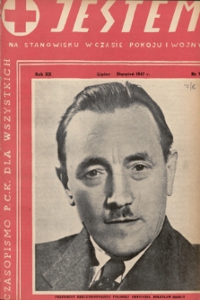 Jestem na stanowisku w czasie pokoju i wojny : ilustrowany miesięcznik Polskiego Czerwonego Krzyża. 1947, nr 7-8