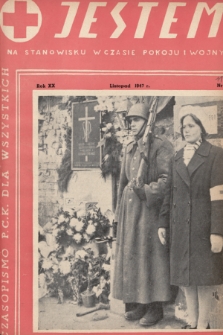 Jestem na stanowisku w czasie pokoju i wojny : ilustrowany miesięcznik Polskiego Czerwonego Krzyża. 1947, nr 11